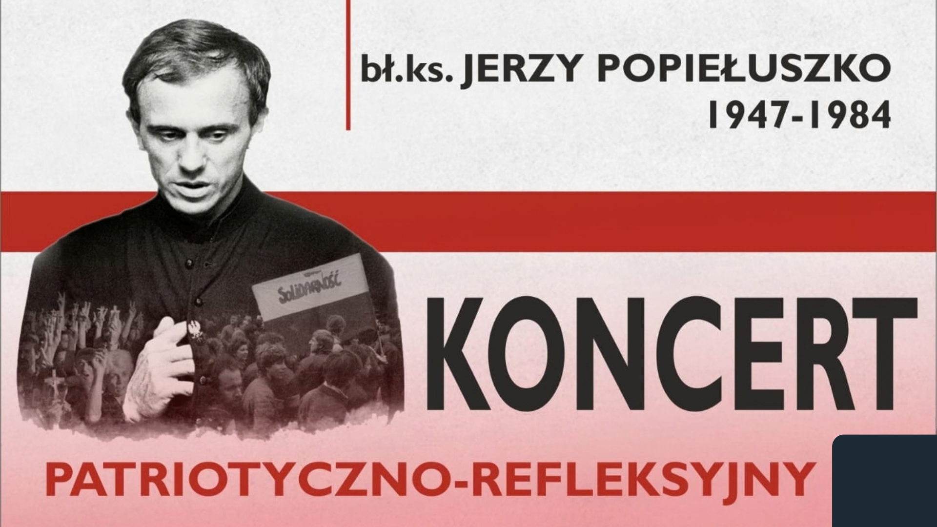 Koncert patriotyczny - bł. ks. Jerzy Popiełuszko